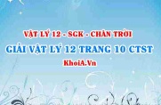 Giải Vật lí 12 trang 10 Chân trời Sáng tạo